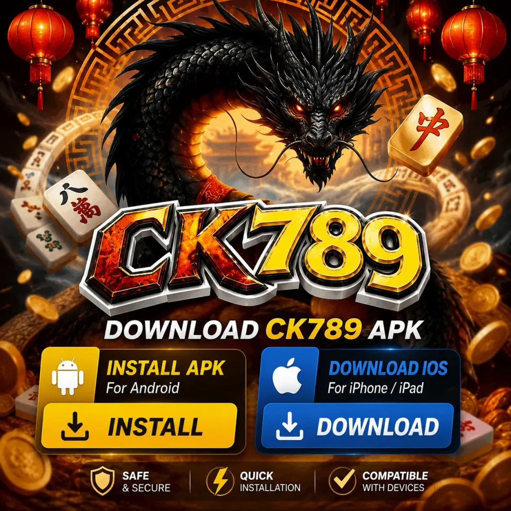 Panduan download CK789 APK resmi untuk perangkat Android dan iOS dengan indeks kompatibilitas sistem paling update
